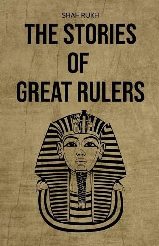 Cover image for The Stories of Great Rulers
