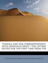 Cover image for Vanessa and Her Correspondence with Jonathan Swift