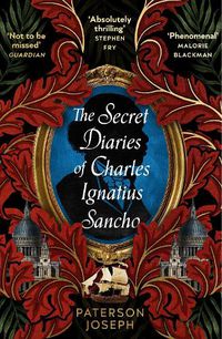 Cover image for The Secret Diaries of Charles Ignatius Sancho