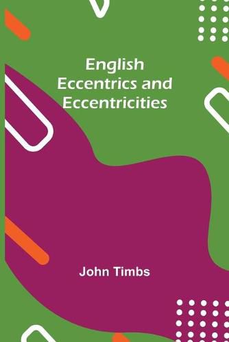 Cover image for English Eccentrics And Eccentricities