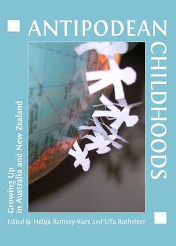 Cover image for Antipodean Childhoods: Growing Up in Australia and New Zealand