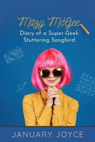 Cover image for Mitzy McGee Diary of a Super-Geek Stuttering Songbird