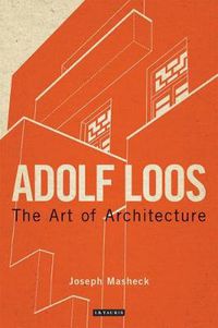 Cover image for Adolf Loos: The Art of Architecture