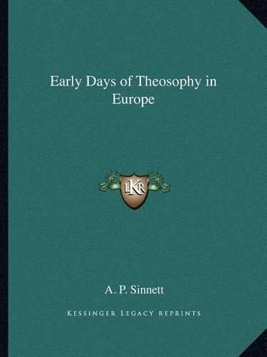 Early Days of Theosophy in Europe