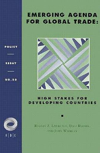 Cover image for Emerging Agenda For Global Trade: High Stakes For Developing Countries