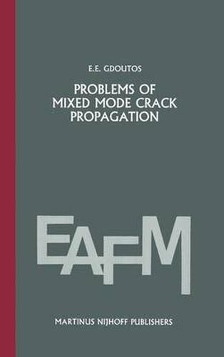 Cover image for Problems of mixed mode crack propagation