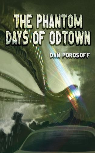 Cover image for The Phantom Days of Odtown
