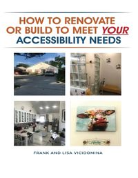 Cover image for How To Renovate Or Build To Meet Your Accessibility Needs