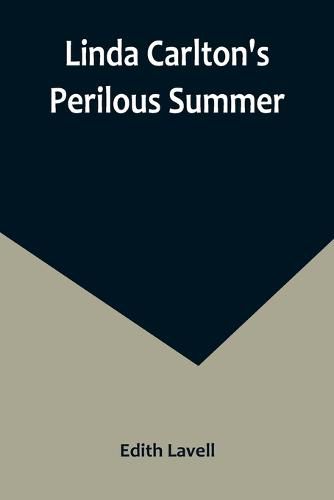 Cover image for Linda Carlton's Perilous Summer