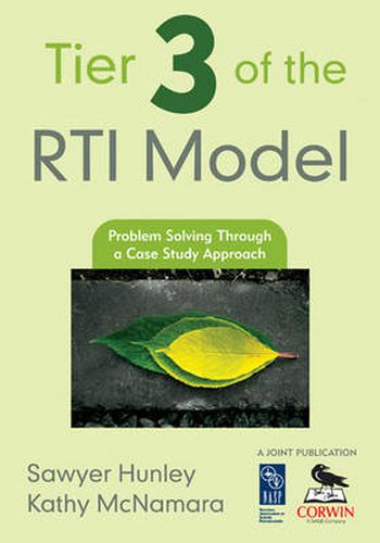 Cover image for Tier 3 of the RTI Model: Problem-Solving Through a Case Study Approach