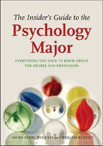 Cover image for Insider's Guide to the Psychology Major: Everything You Need to Know About the Degree and Profession