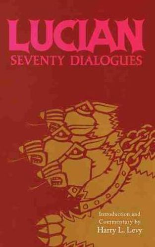 Cover image for Lucian: Seventy Dialogues