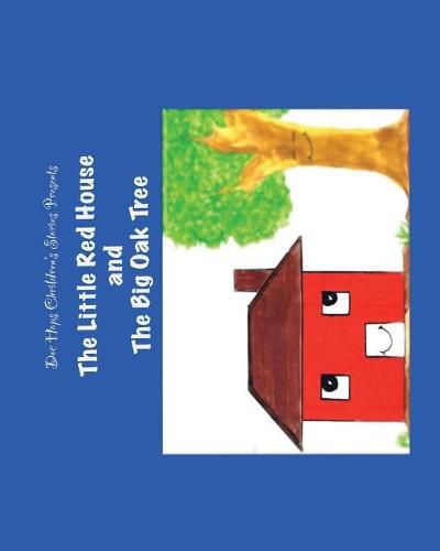 Cover image for The Little Red House and the Big Oak Tree