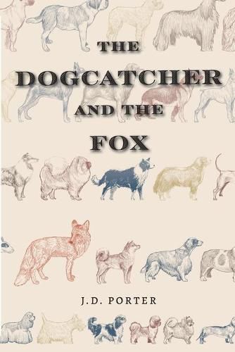 Cover image for The Dogcatcher and The Fox