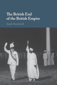 Cover image for The British End of the British Empire