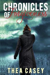 Cover image for Chronicles of Forgiveness