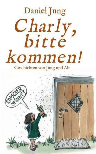 Cover image for Charly, bitte kommen!