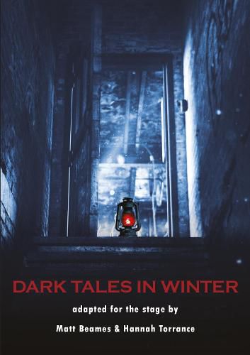 Cover image for Dark Tales in Winter: adapted for the stage