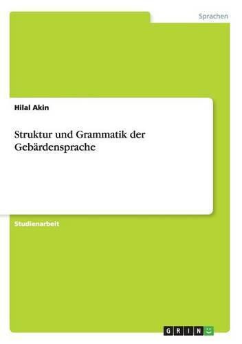 Cover image for Struktur und Grammatik der Gebardensprache