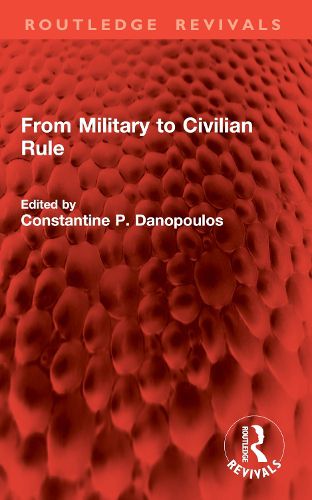 Cover image for From Military to Civilian Rule