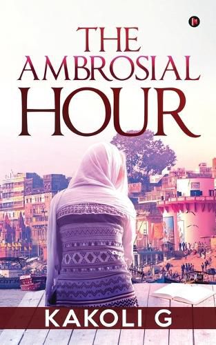 The Ambrosial Hour