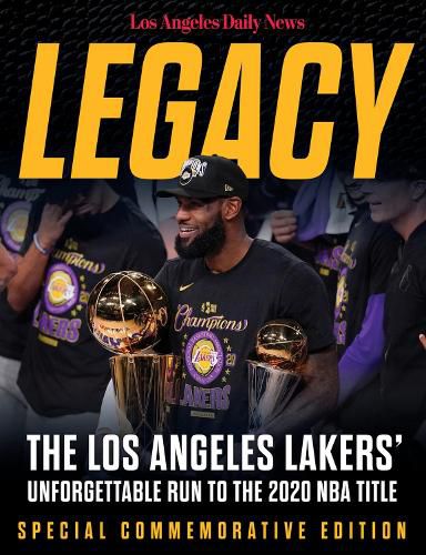 Cover image for Legacy: The Los Angeles Lakers' Unforgettable Run to the 2020 NBA Title