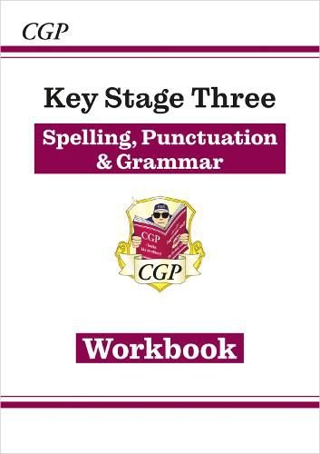 Spelling, Punctuation and Grammar for KS3 - Workbook