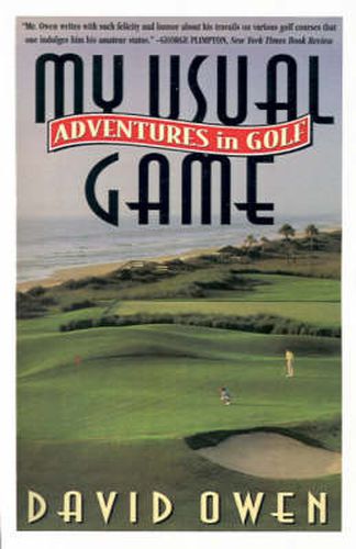 My Usual Game: Adventures in Golf