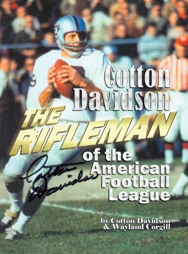 Cover image for Cotton Davidson - The Rifleman of the AFL