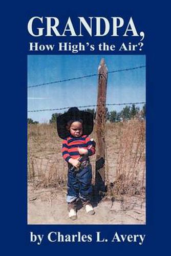 Cover image for Grandpa, How High's the Sky?