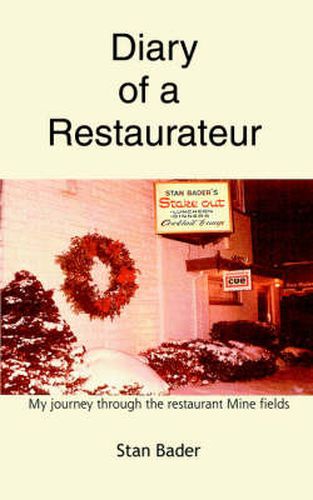 Cover image for Diary of a Restaurateur: My Journey Through the Restaurant Mine Fields