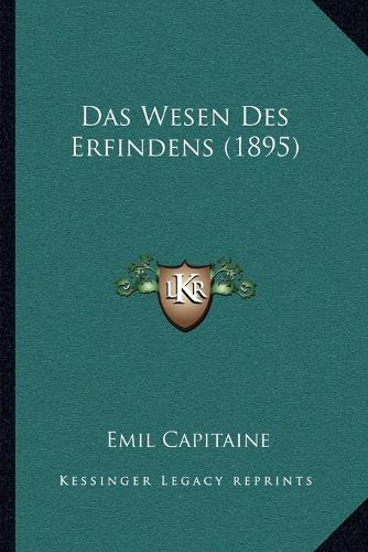 Das Wesen Des Erfindens (1895)