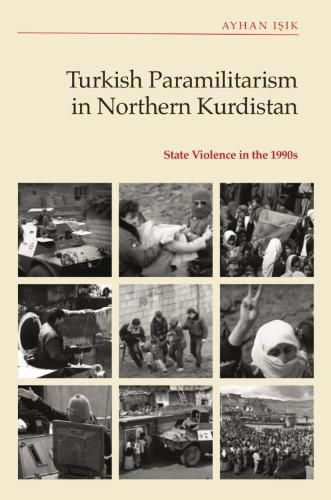 Turkish Paramilitarism in Northern Kurdistan