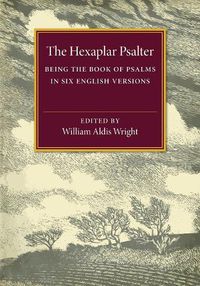 Cover image for The Hexaplar Psalter: Being the Book of Psalms in Six English Versions