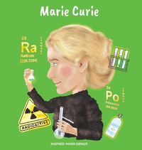 Cover image for Marie Curie: (Children's Biography Book, Kids Ages 5 to 10, Woman Scientist, Science, Nobel Prize, Chemistry)