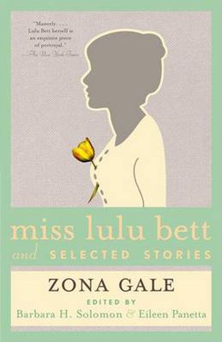 Miss Lulu Bett and Selected Stories