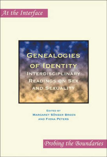 Cover image for Genealogies of Identity: Interdisciplinary Readings on Sex and Sexuality