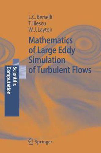 Cover image for Mathematics of Large Eddy Simulation of Turbulent Flows