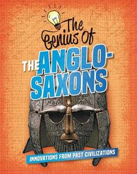 Cover image for The Genius of the Anglo-Saxons