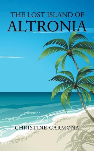 Cover image for The Lost Island of Altronia