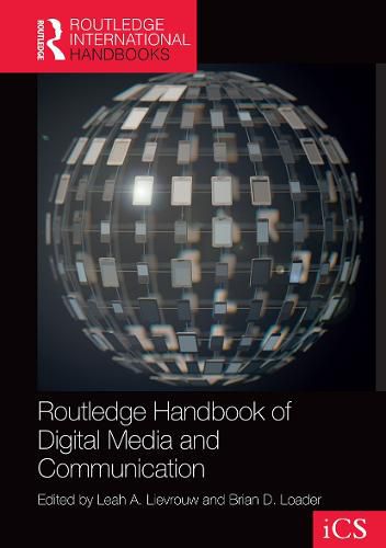 Cover image for Routledge Handbook of Digital Media and Communication