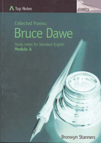 Bruce Dawe Collected Poems: Study Notes for Standard English