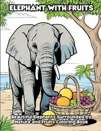 Cover image for Elephant with Fruits