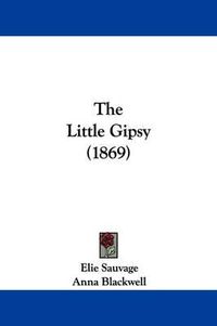 Cover image for The Little Gipsy (1869)