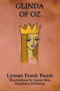 Cover image for Glinda of Oz: Volume 14 of L.F.Baum's Original Oz Series