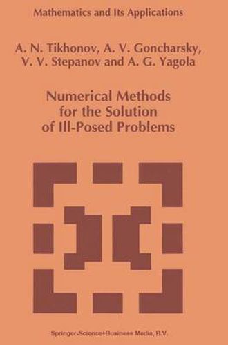 Cover image for Numerical Methods for the Solution of Ill-Posed Problems