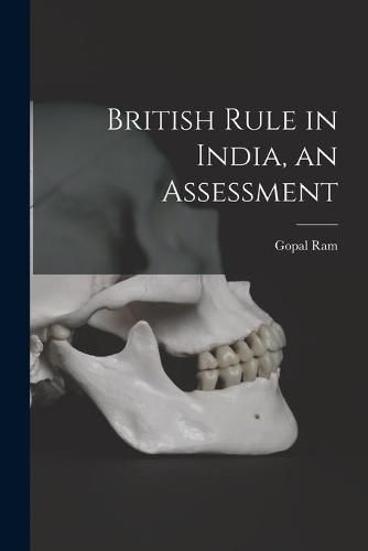 Cover image for British Rule in India, an Assessment
