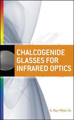 Cover image for Chalcogenide Glasses for Infrared Optics