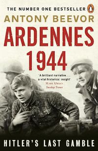 Cover image for Ardennes 1944: Hitler's Last Gamble