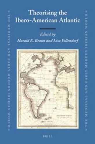 Cover image for Theorising the Ibero-American Atlantic